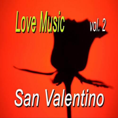 Релиз San Valentino : Love Music, Vol. 2