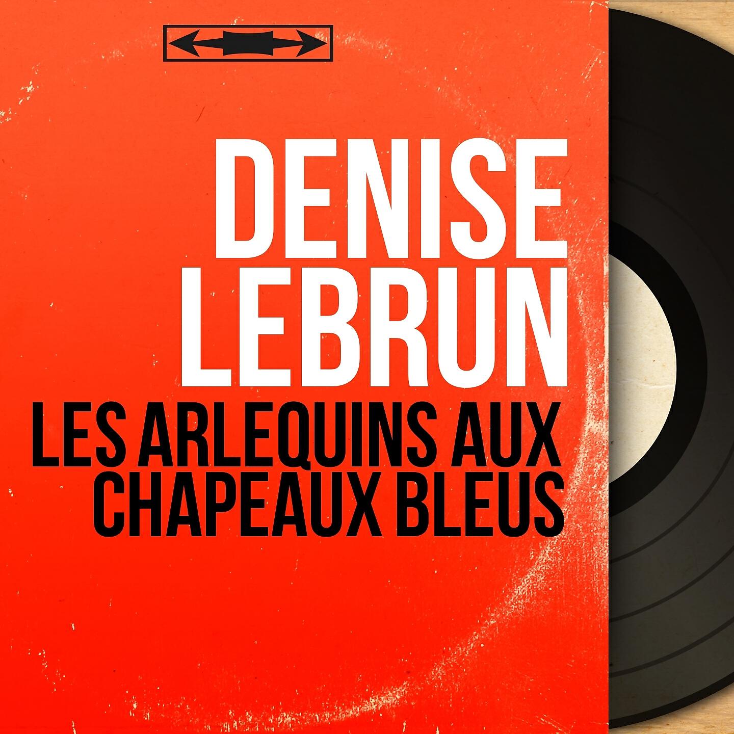 Релиз Les arlequins aux chapeaux bleus