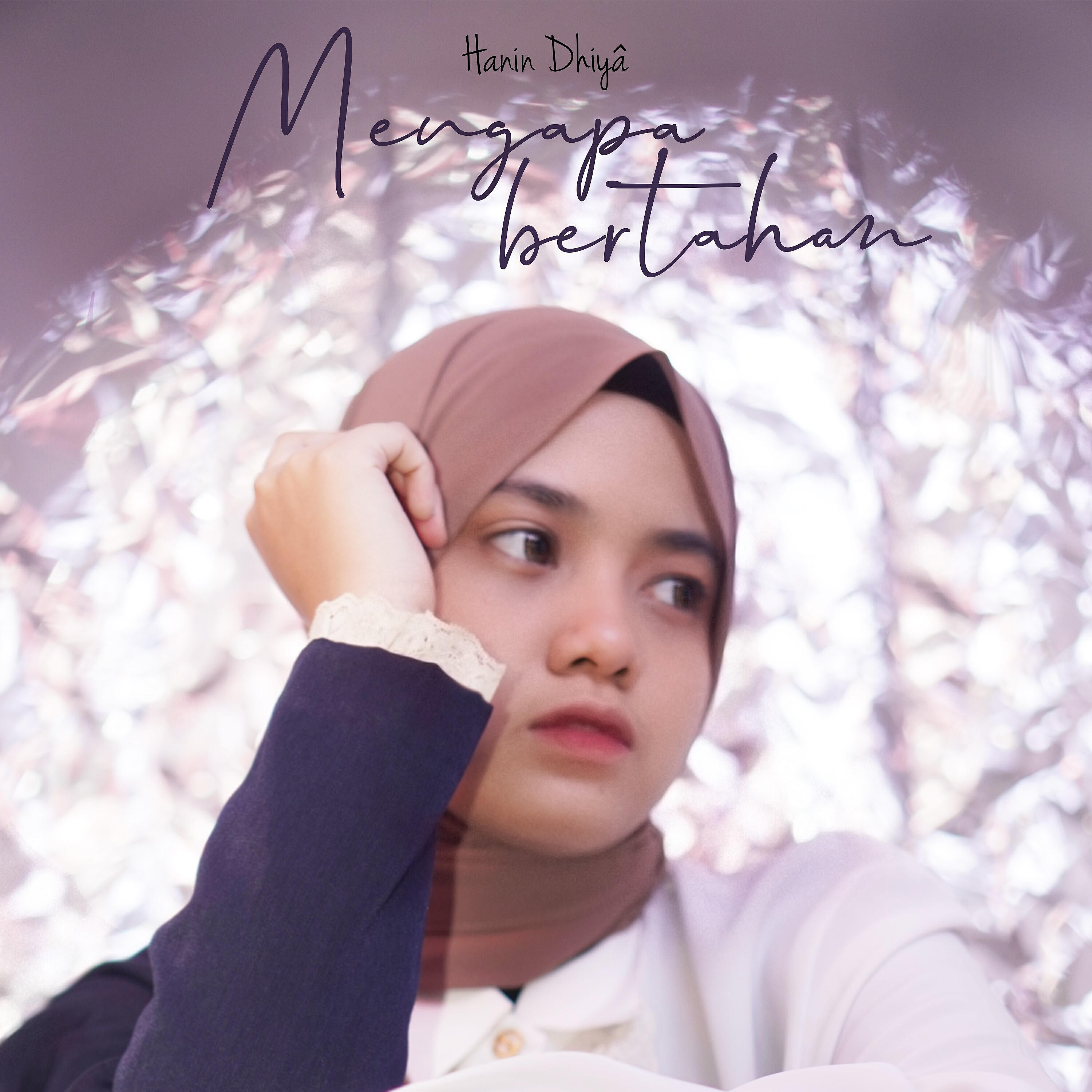 Скачать песню Hanin Dhiya - Mengapa Bertahan бесплатно в MP3 для Android и iOS