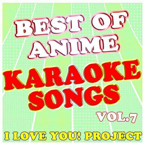 Релиз Best of Anime, Vol. 7 (Karaoke Version)
