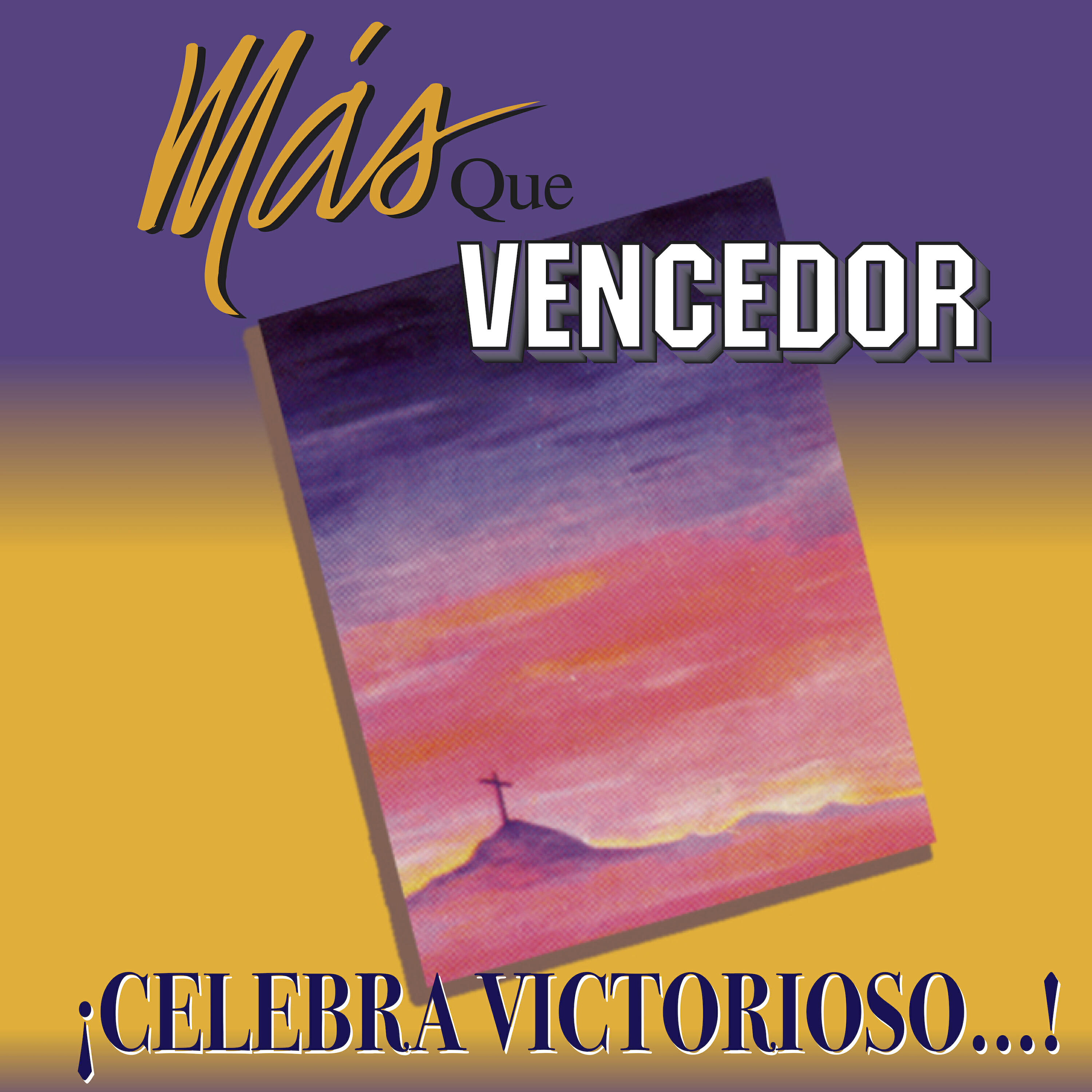 Релиз Más Que Vencedor
