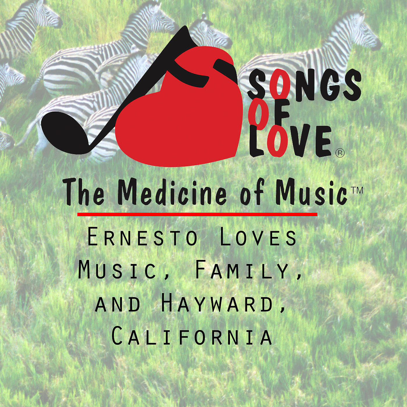Постер альбома Ernesto Loves Music, Family, and Hayward, California