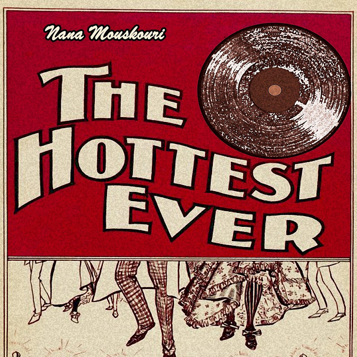 Постер альбома The Hottest Ever