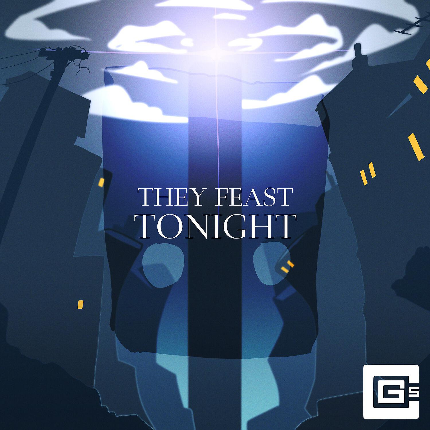 Релиз They Feast Tonight