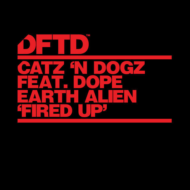 Релиз Fired Up (feat. Dope Earth Alien)