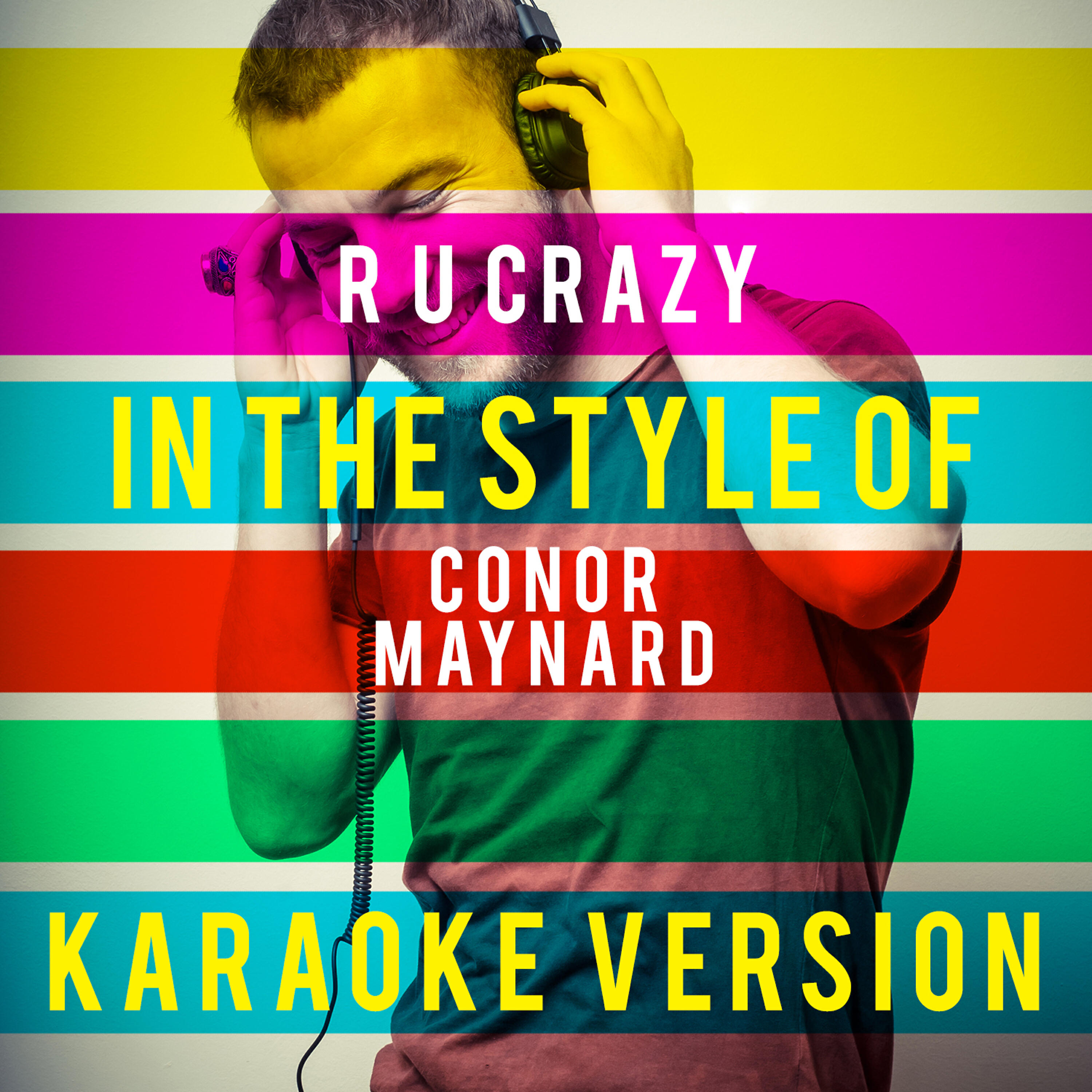 Релиз R U Crazy (In the Style of Conor Maynard) [Karaoke Version] - Single