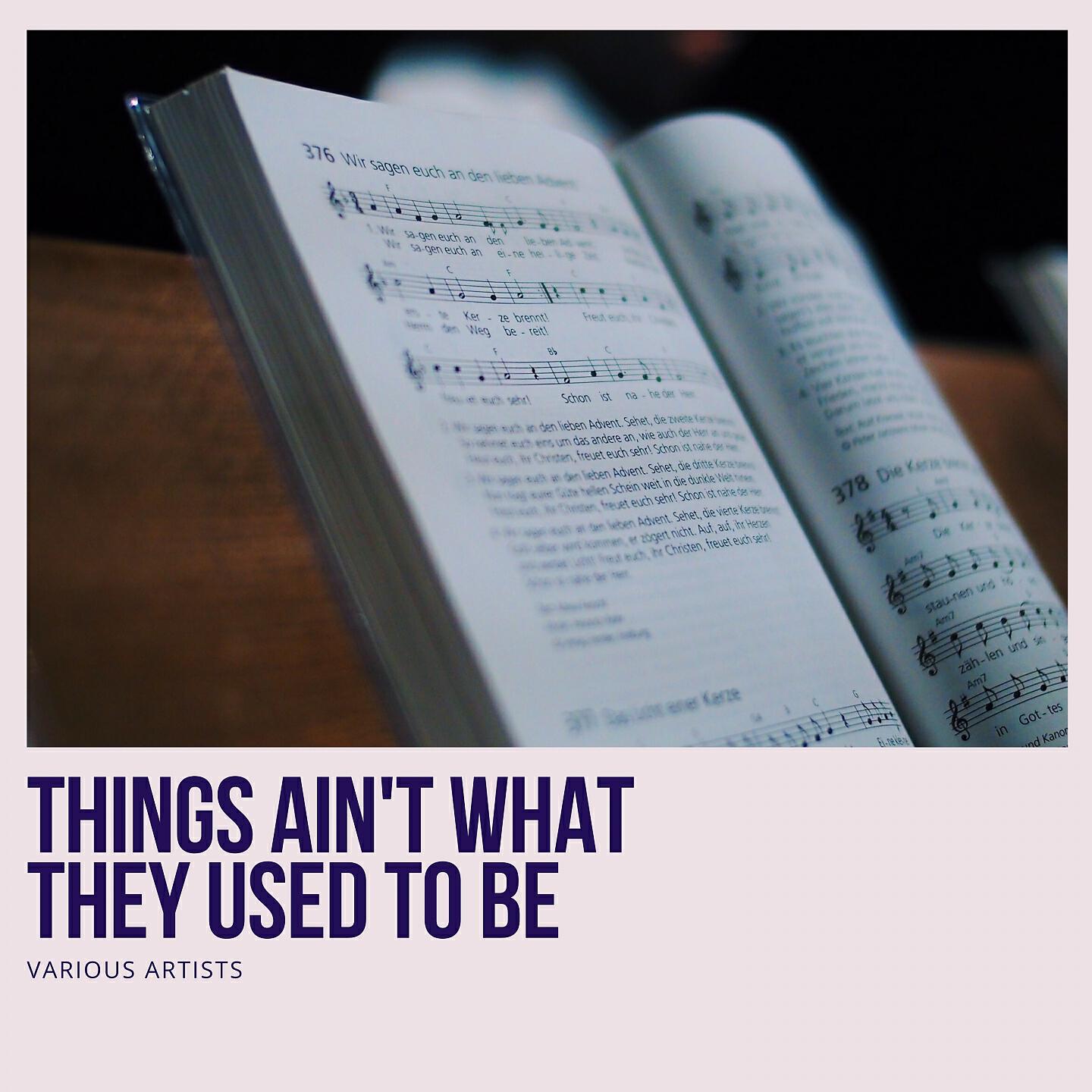 Релиз Things Ain't What They Used to Be