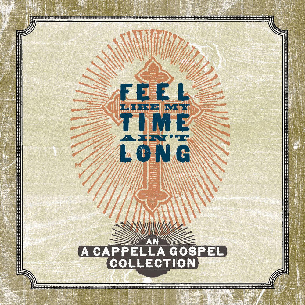 Релиз Feel Like My Time Ain't Long