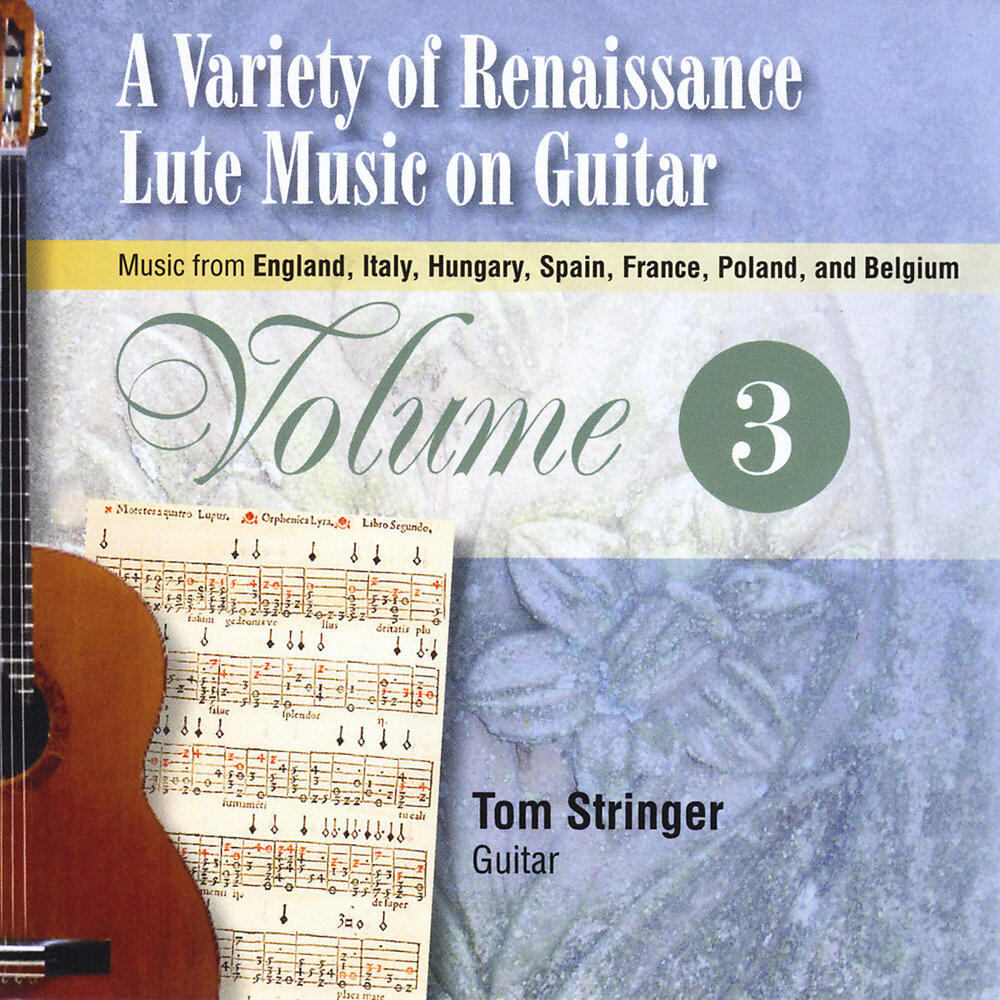 Релиз A Variety of Renaissance Lute Music On Guitar, Vol. 3
