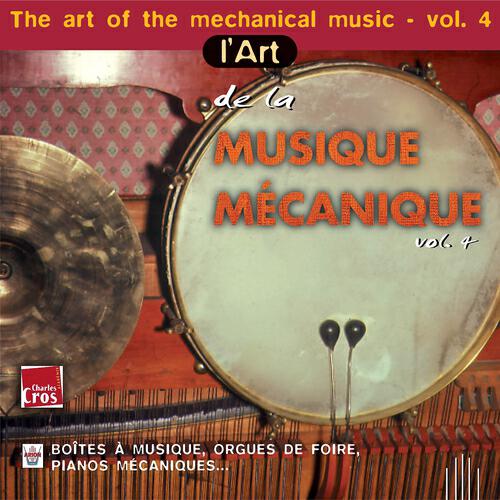 Релиз L'art de la musique mécanique, vol. 4