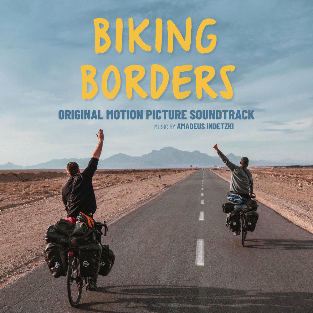 Релиз Biking Borders (Original Motion Picture Soundtrack)