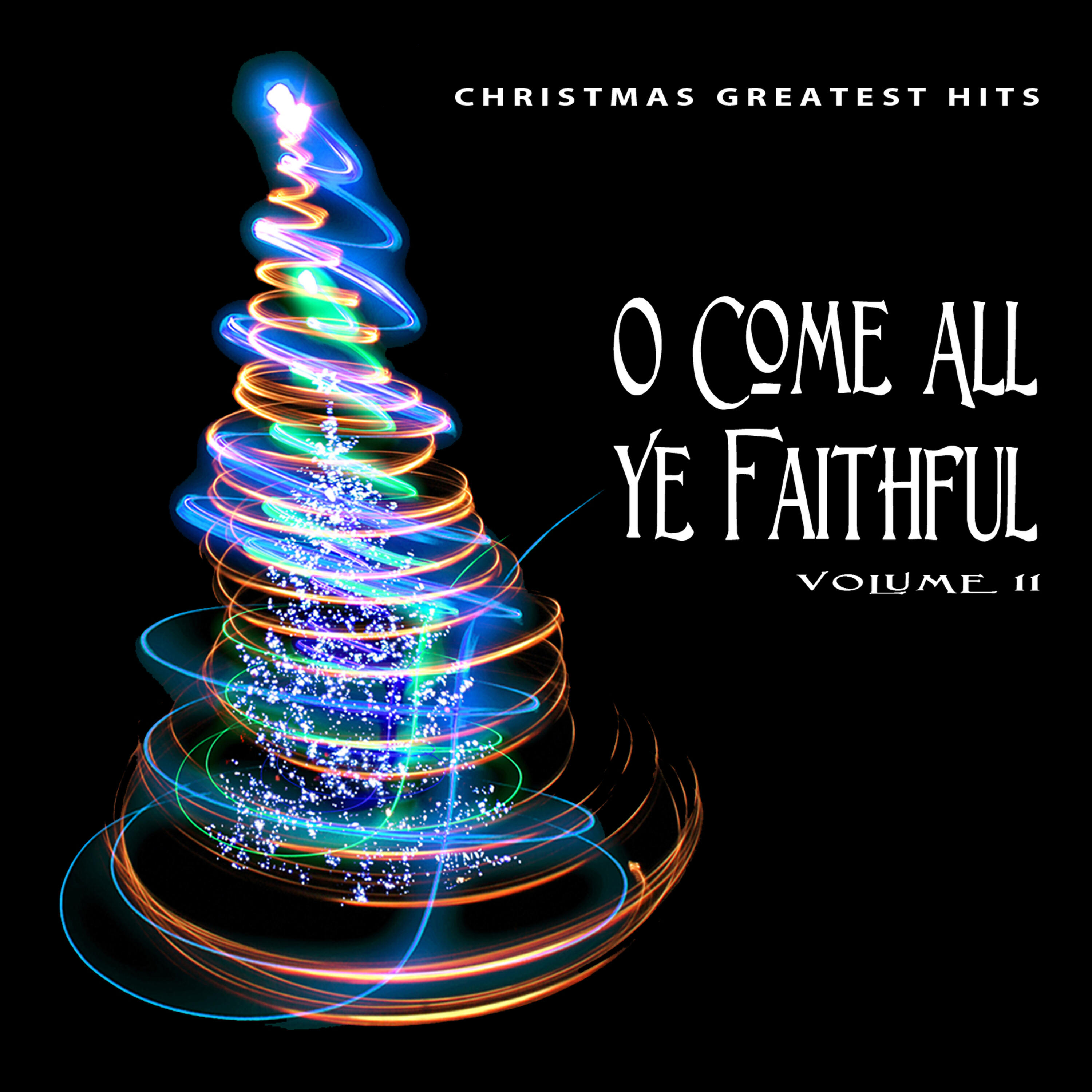 Релиз Christmas Greatest Hits: O Come All Ye Faithful, Vol. 11
