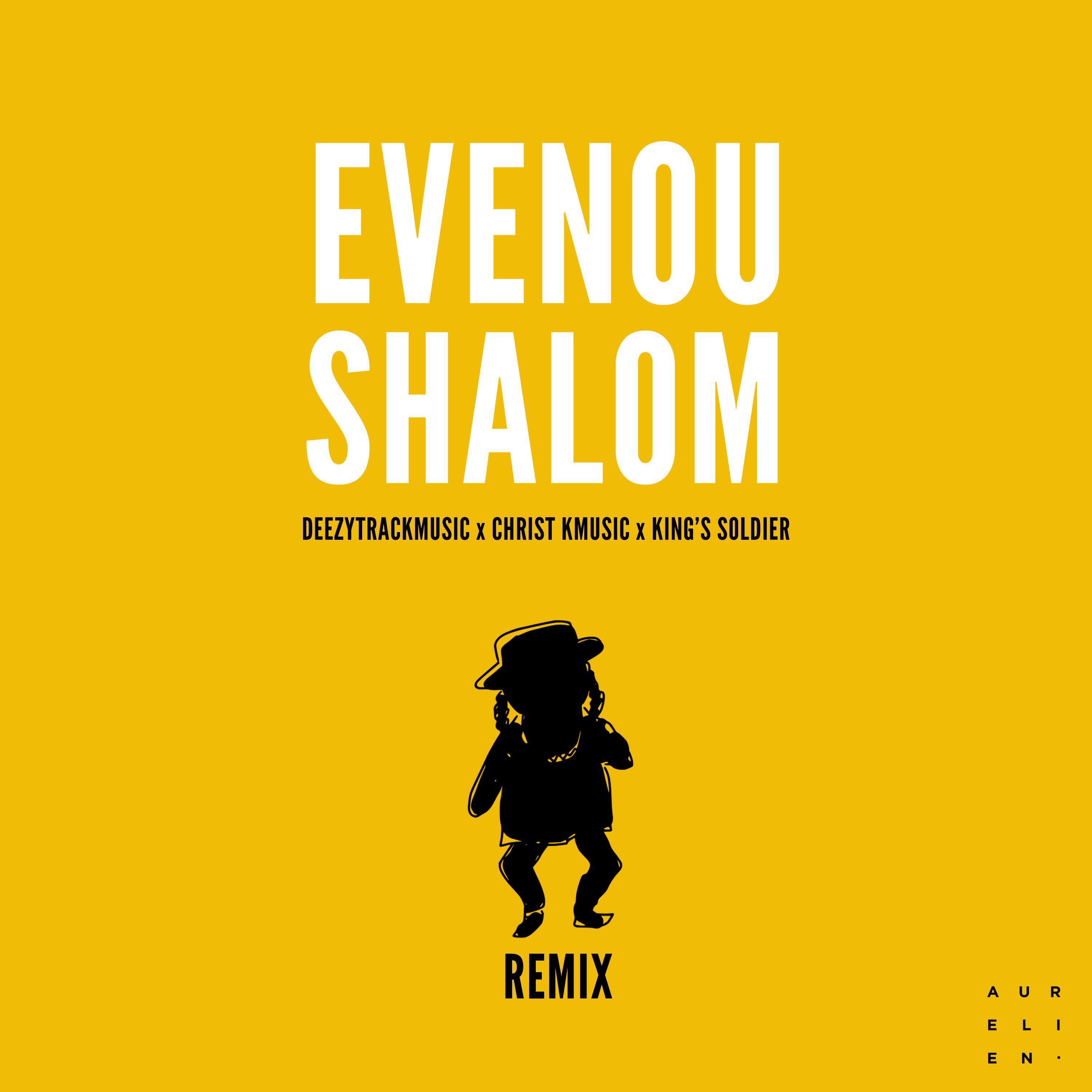 Релиз Evenou Shalom Remix