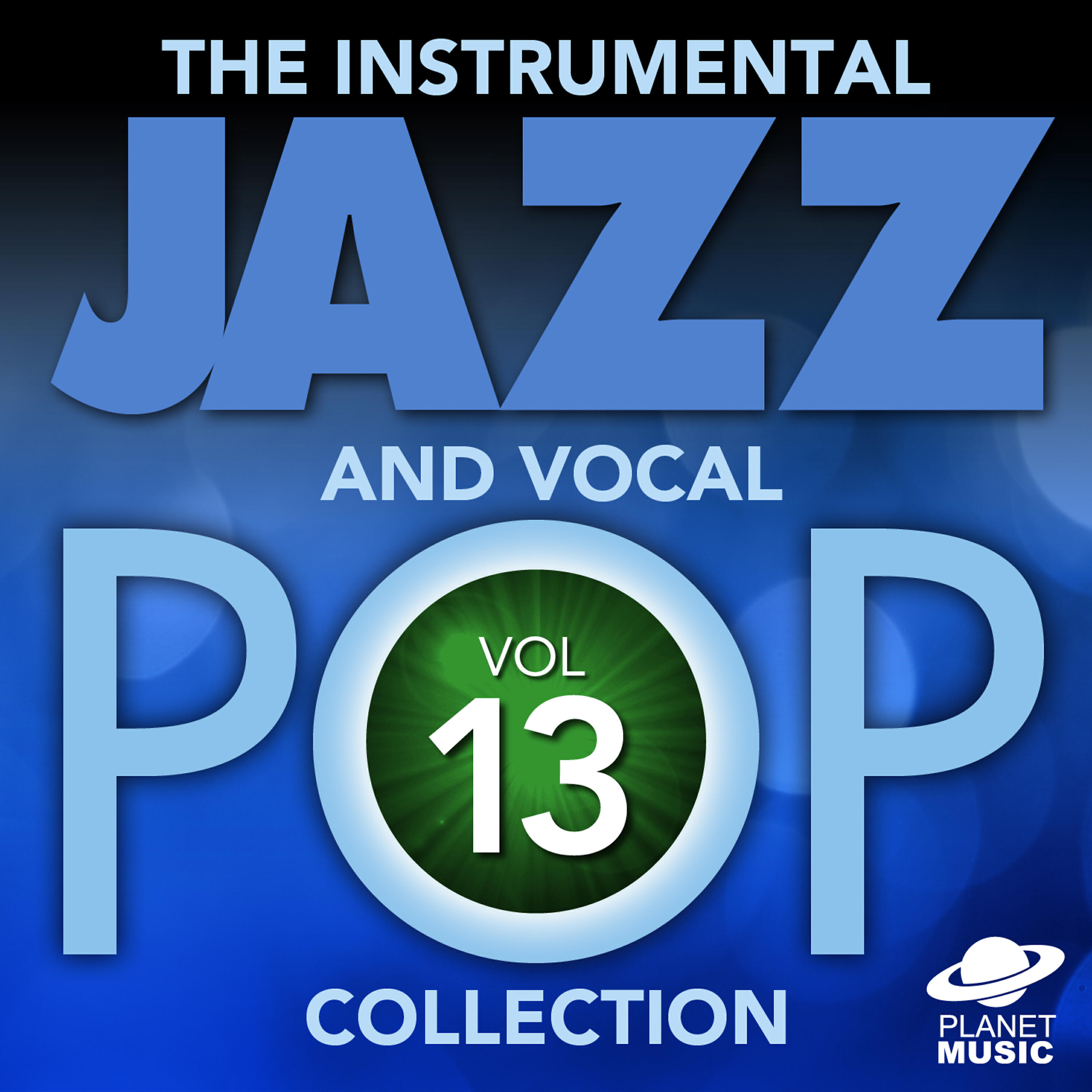 Релиз The Instrumental Jazz and Vocal Pop Collection, Vol. 13
