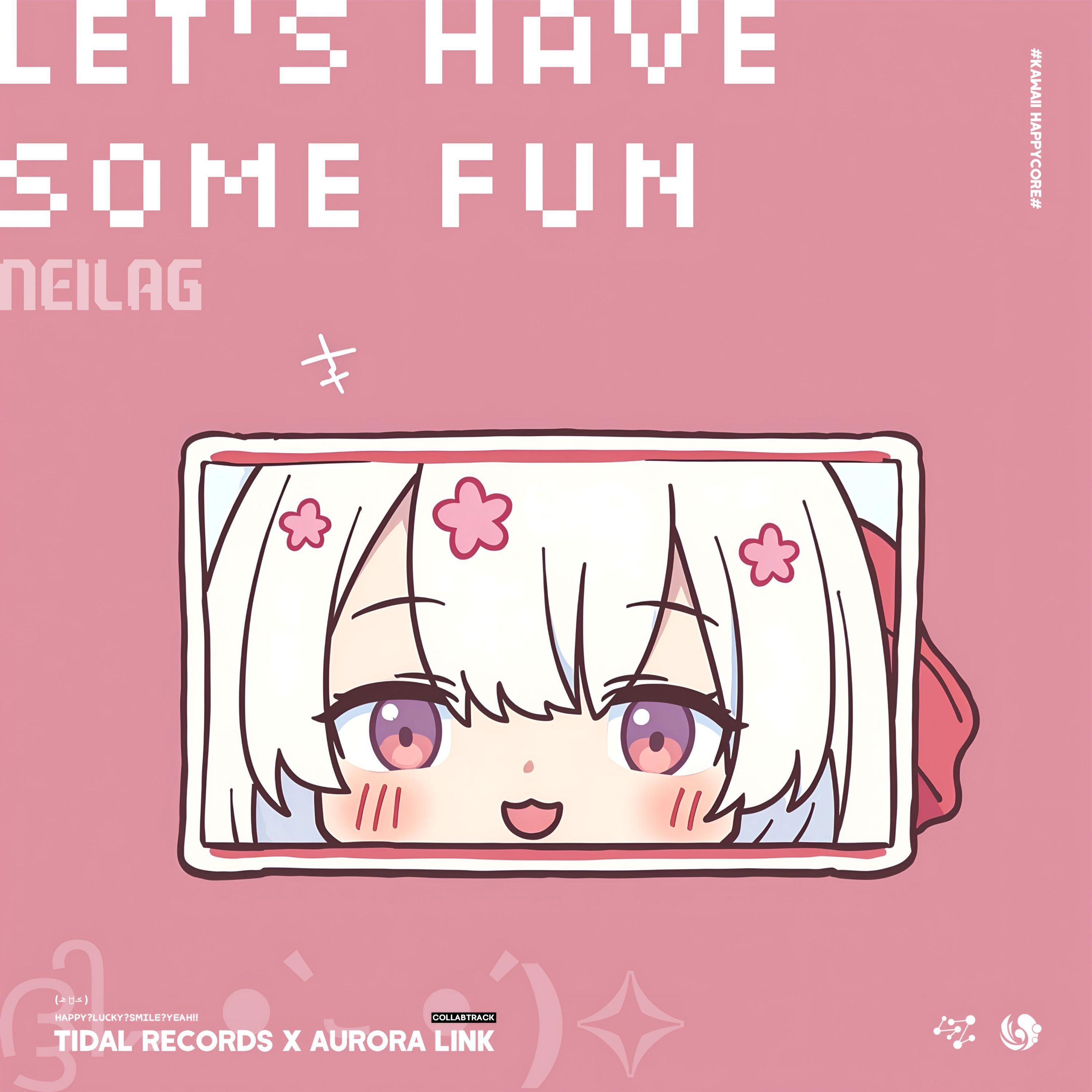 Релиз Let's Have Some Fun