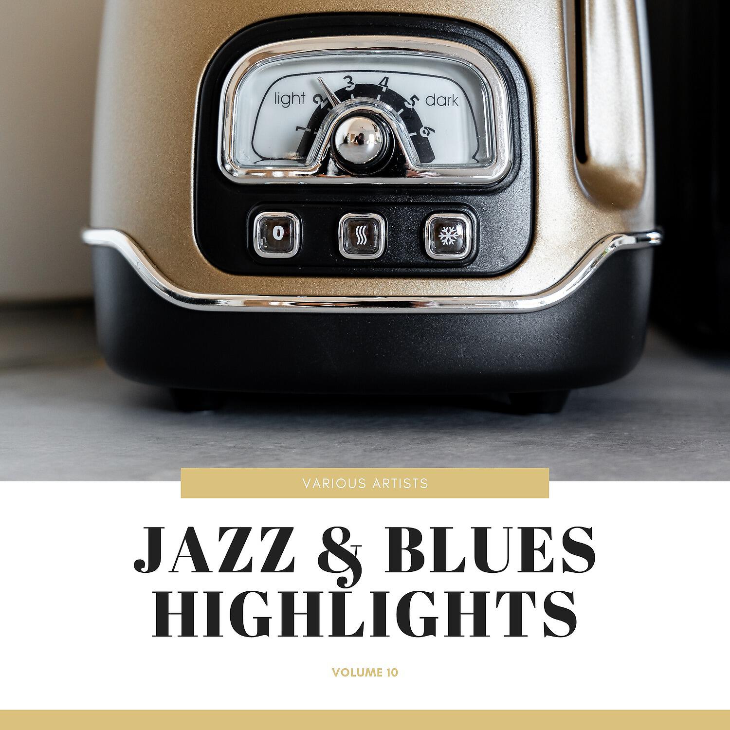 Релиз Jazz & Blues Highlights, Vol. 10