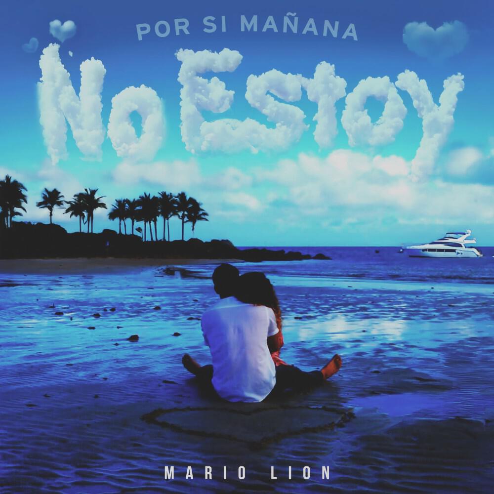 Релиз Por Si Mañana No Estoy