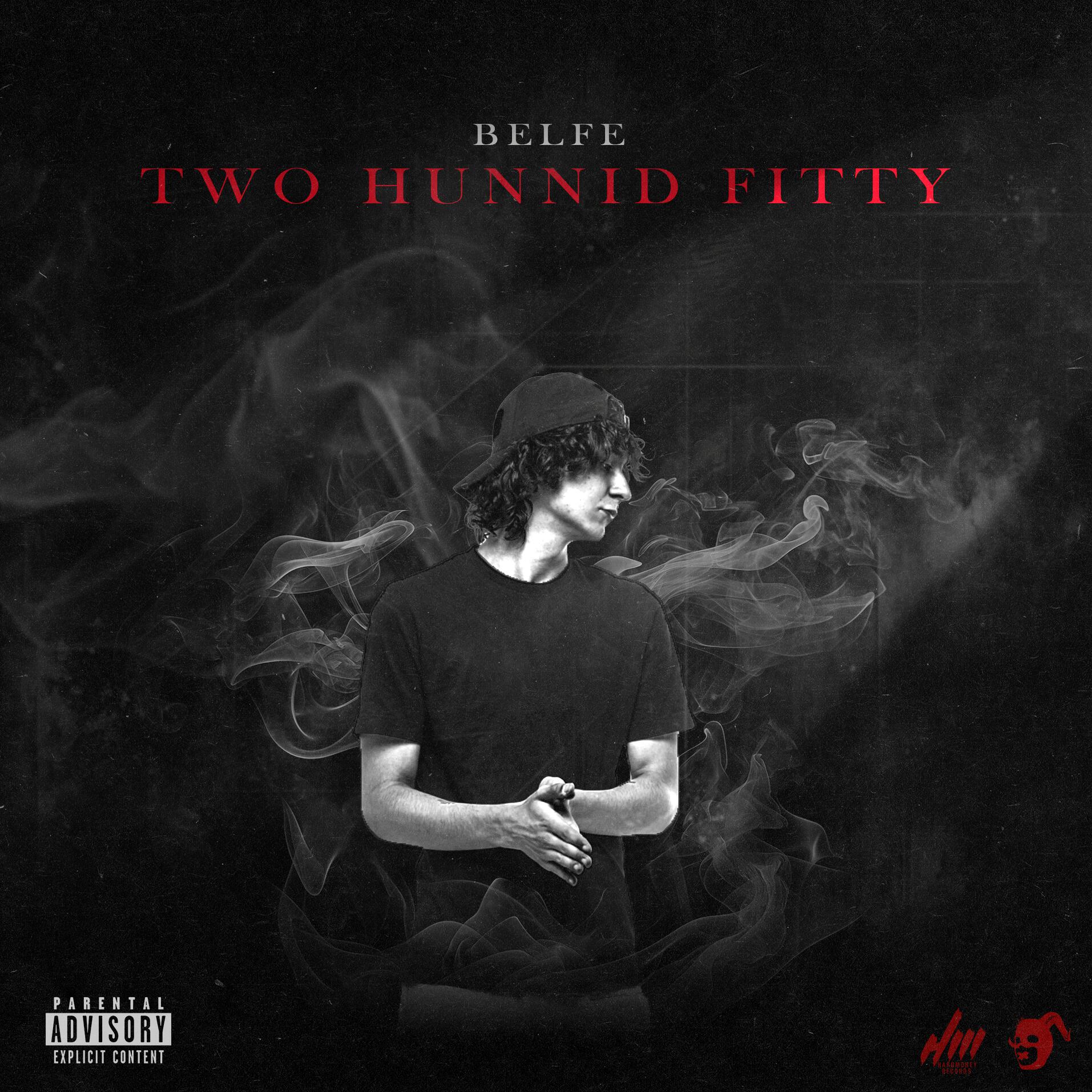 Постер альбома Two Hunnid Fitty