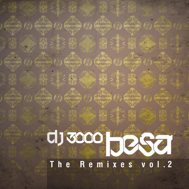 Релиз Besa (The Remixes Vol.2)