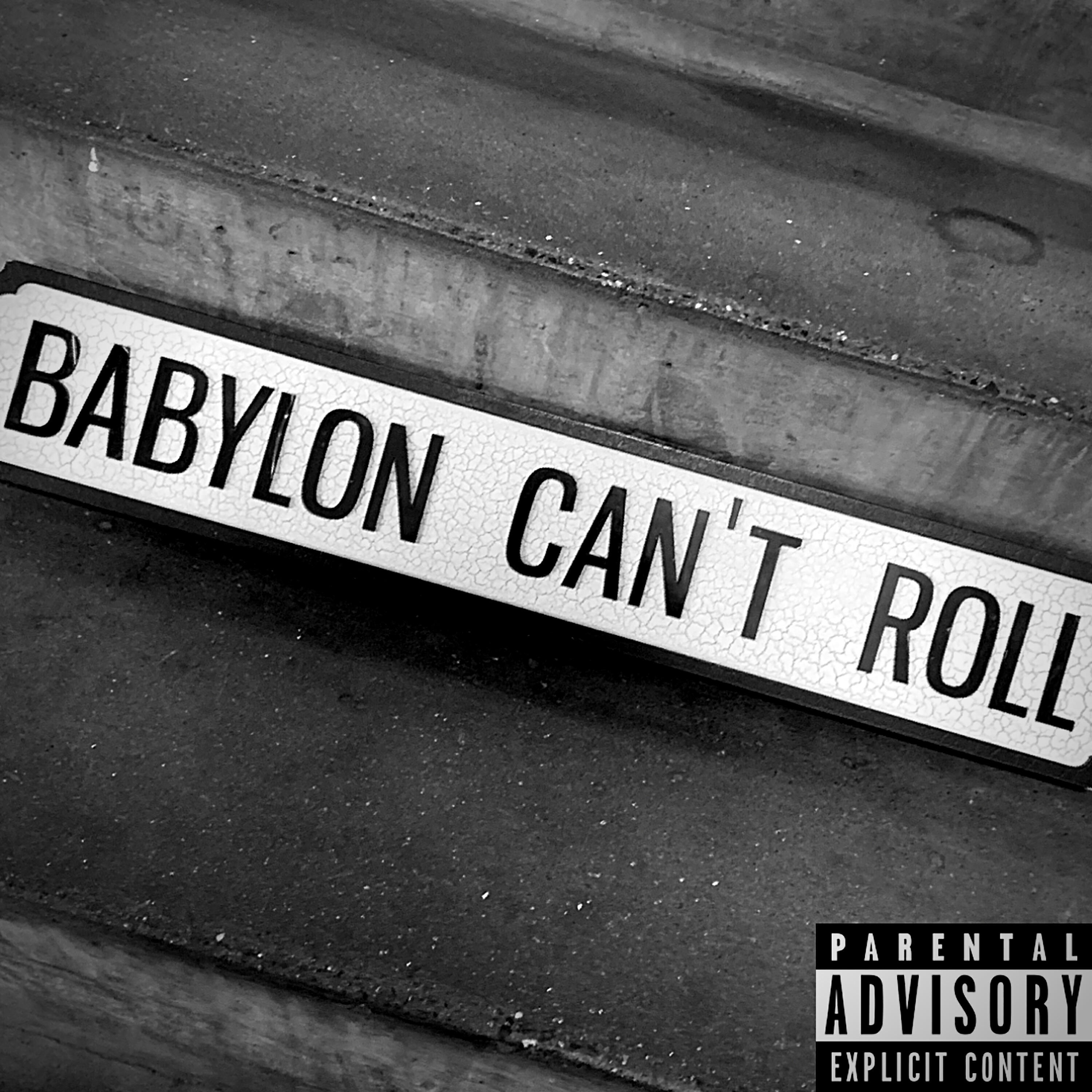Постер альбома Babylon Can't Roll