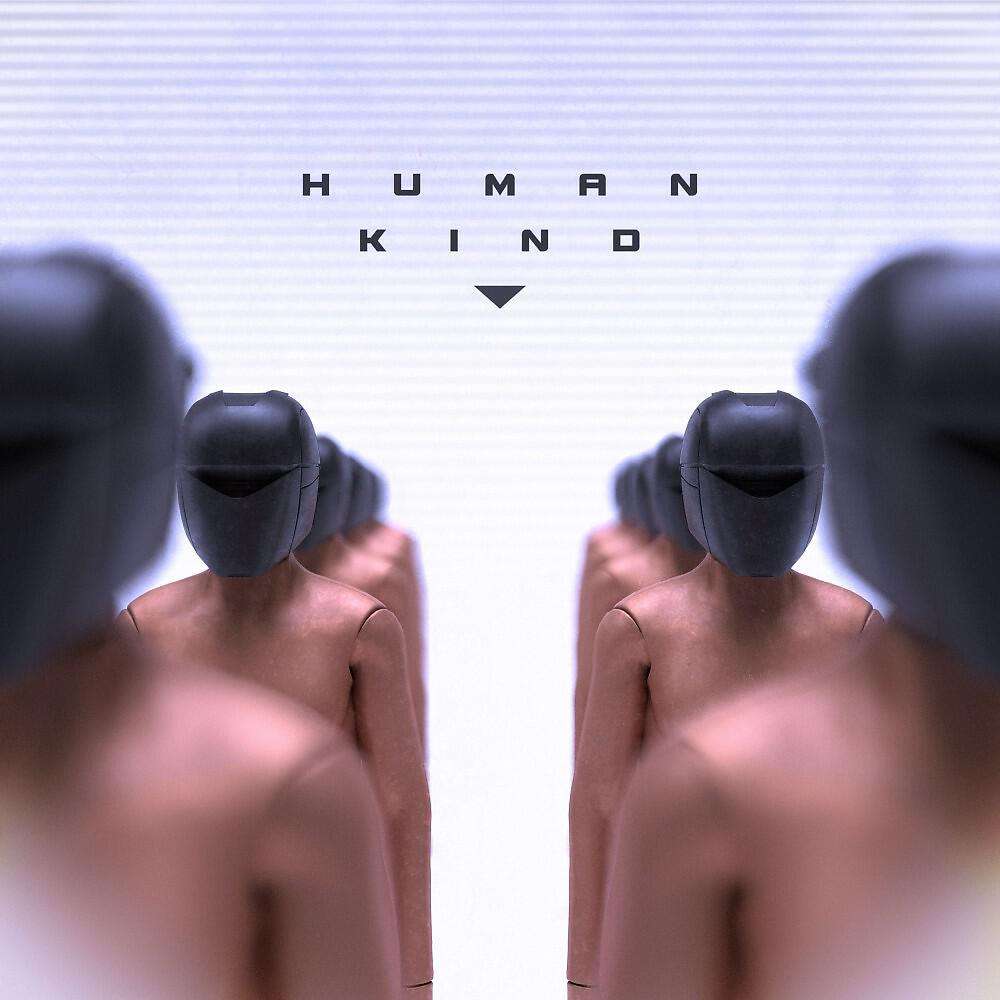 Релиз Human Kind