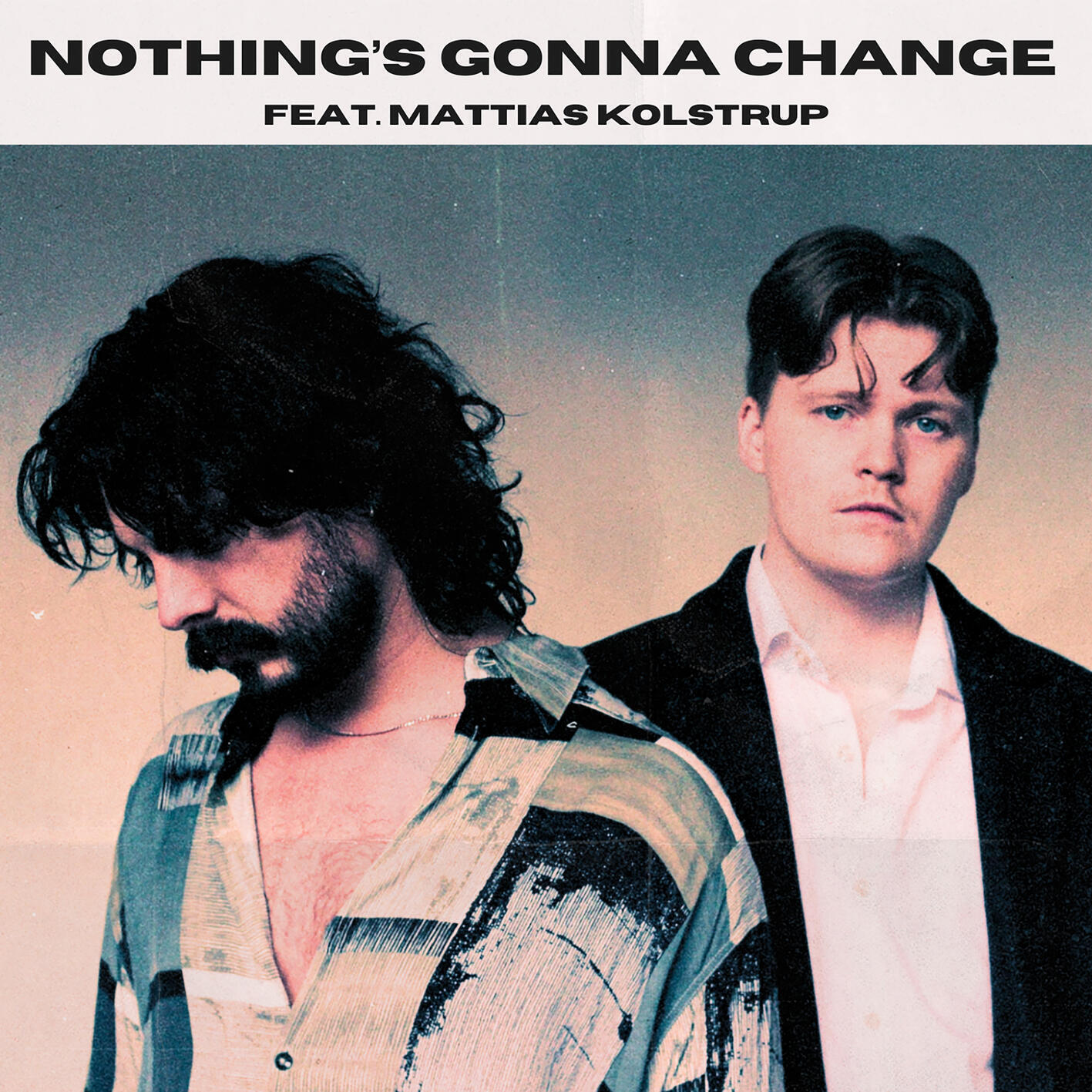 Релиз Nothing's Gonna Change (feat. Mattias Kolstrup)