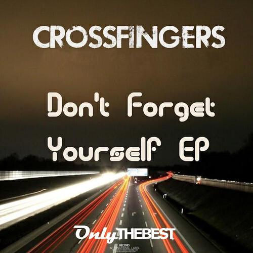 Релиз Don't Forget Yourself