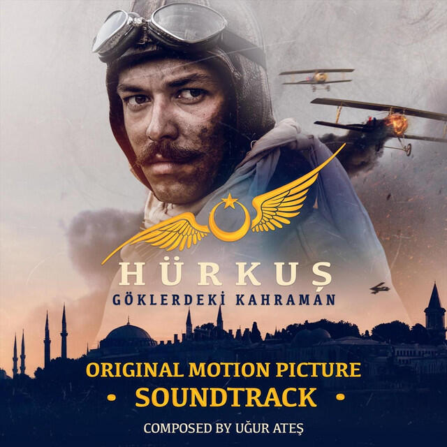 Релиз Hürkuş: Göklerdeki Kahraman (Original Motion Picture Soundtrack)
