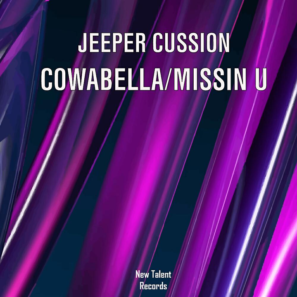 Постер альбома Cowabella / Missin U