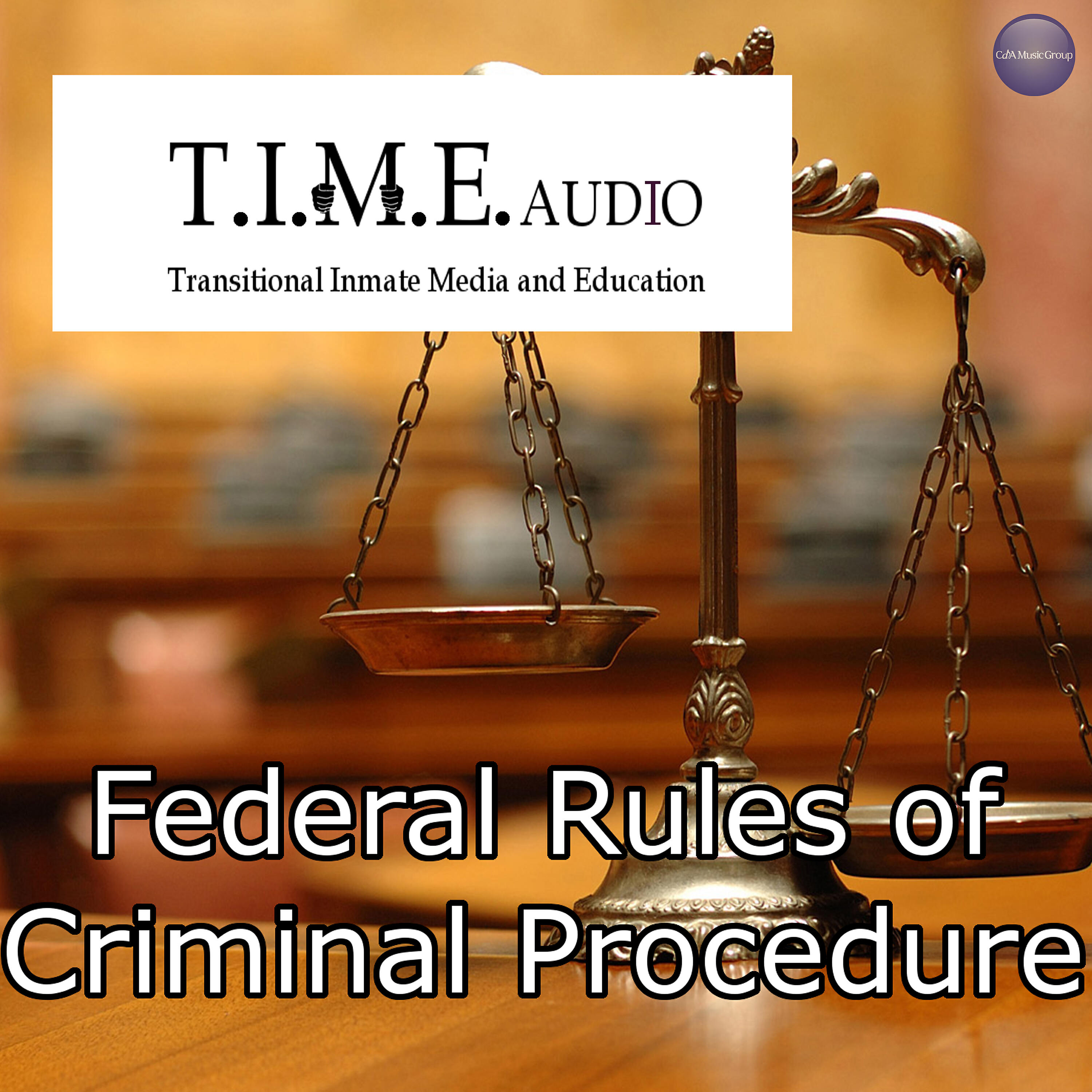 Релиз T.I.M.E Audio "Federal Rules of Criminal Procedure"