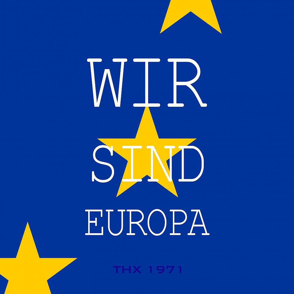 Релиз Wir sind Europa
