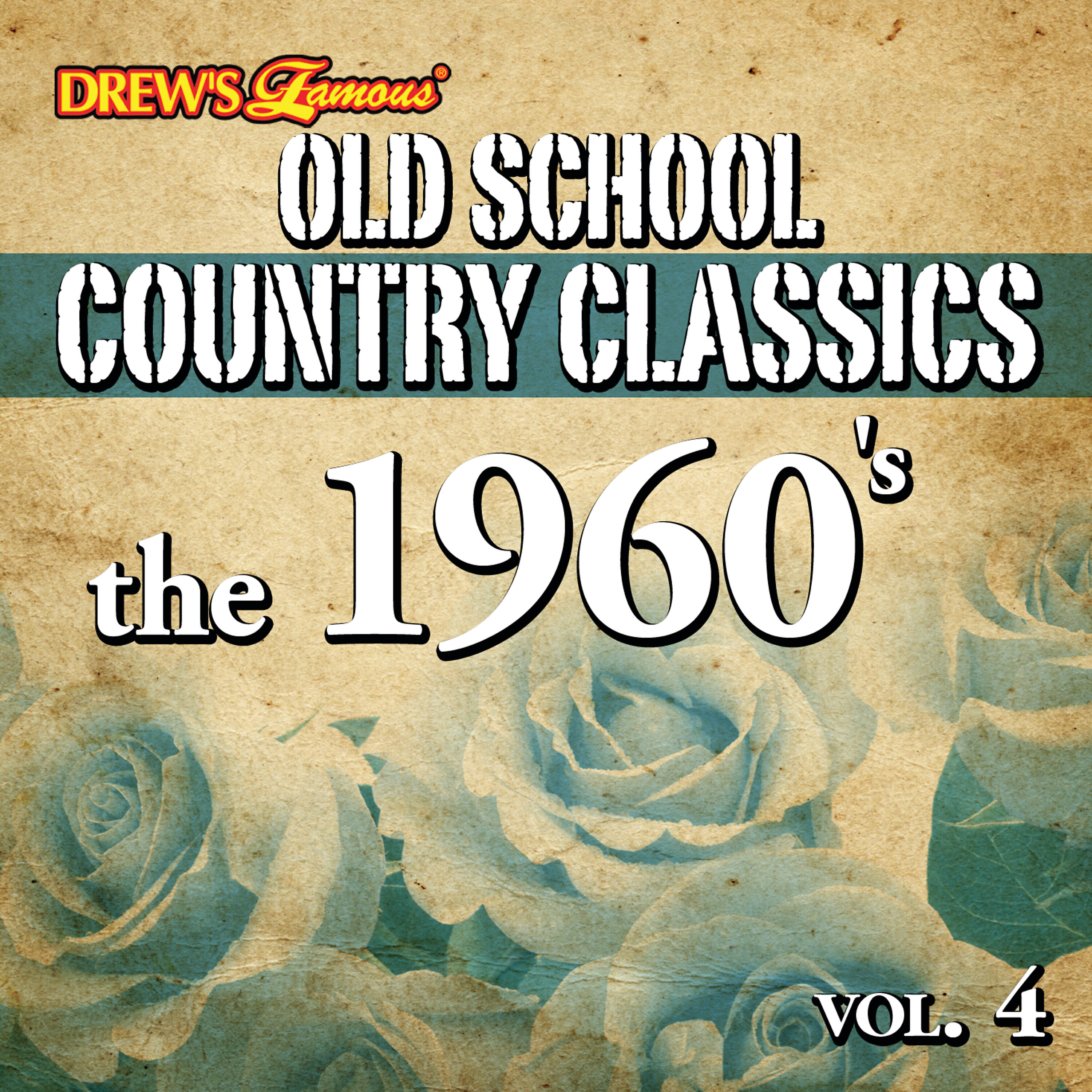 Релиз Old School Country Classics: The 1960's, Vol. 4