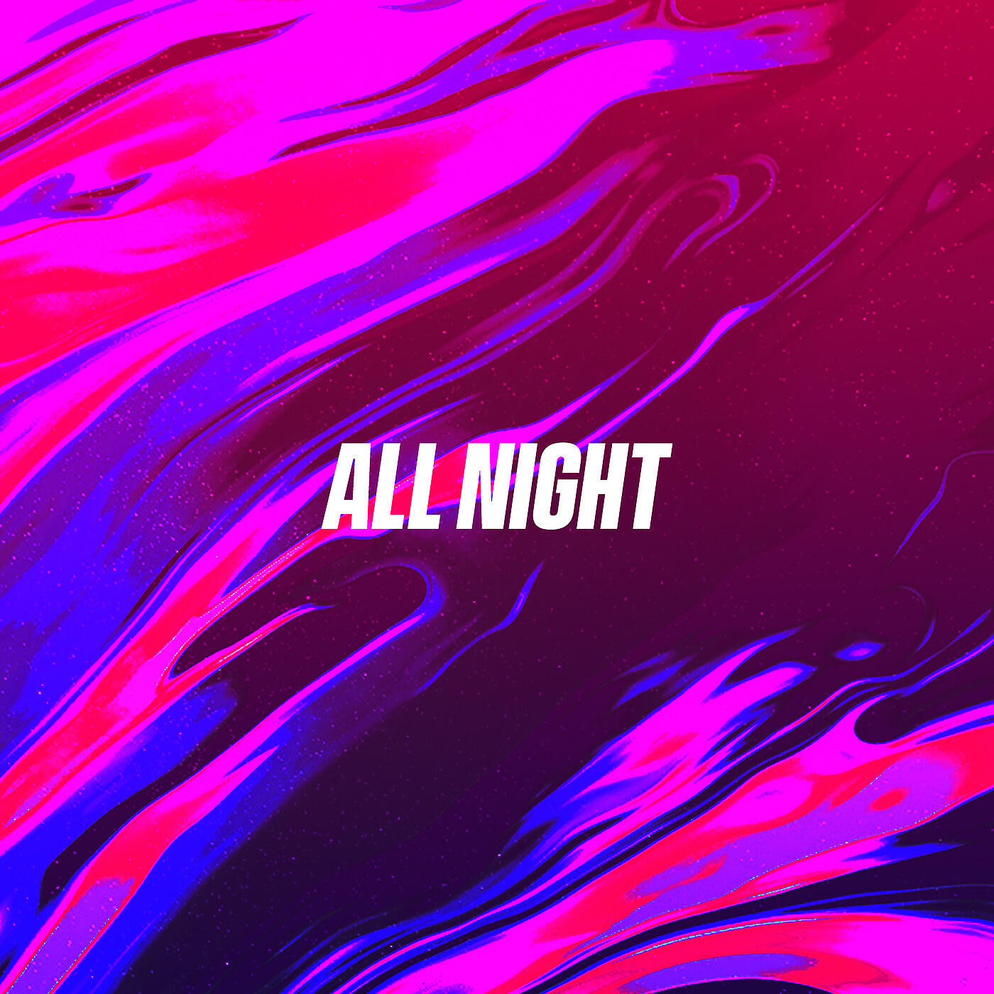 Релиз All Night