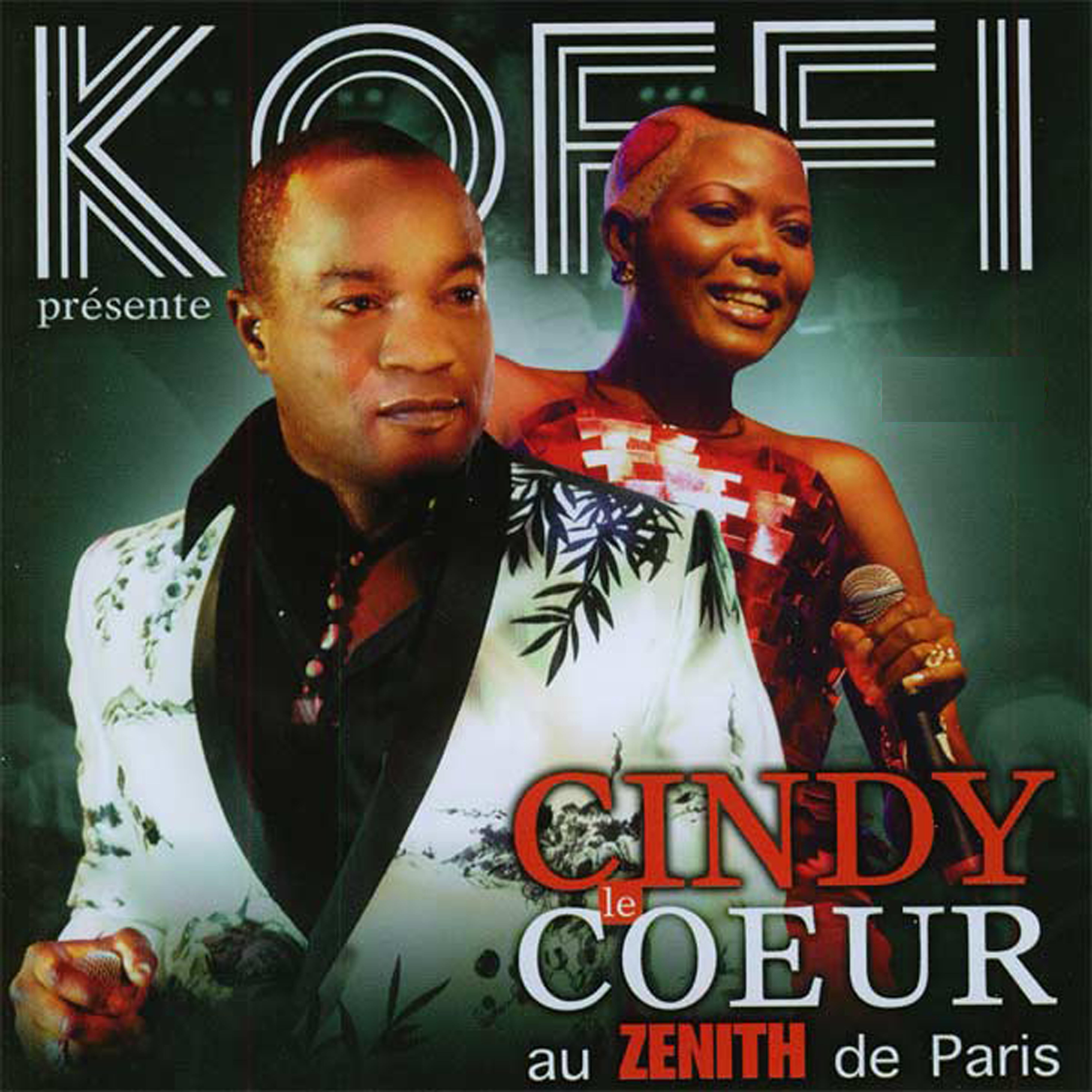 Постер альбома Koffi présente Cindy le Cœur au Zénith de Paris (Live)