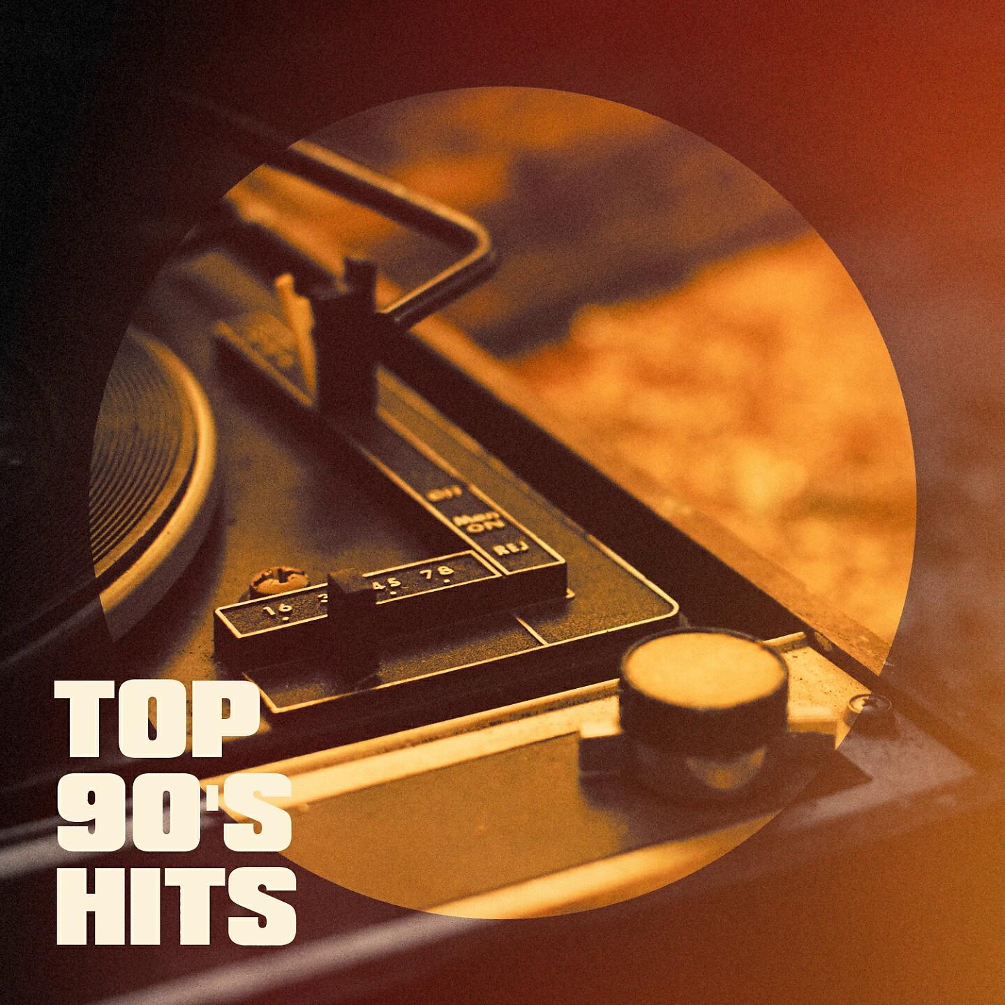 Постер альбома Top 90's Hits
