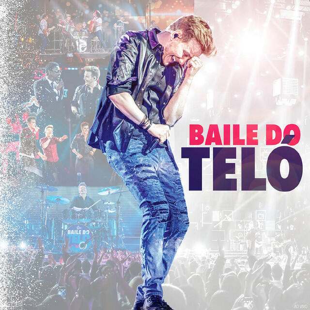 Релиз Baile do Teló (Ao Vivo)