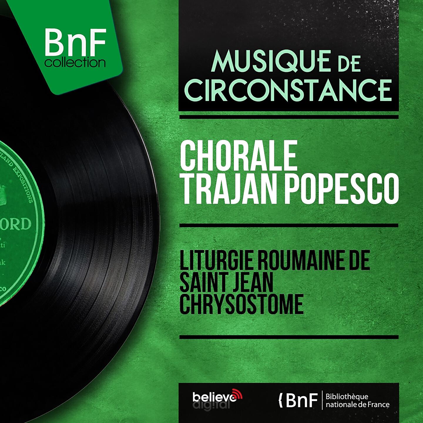 Релиз Liturgie roumaine de saint Jean Chrysostome