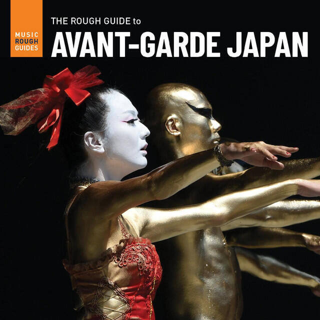 Релиз Rough Guide to Avant-Garde Japan