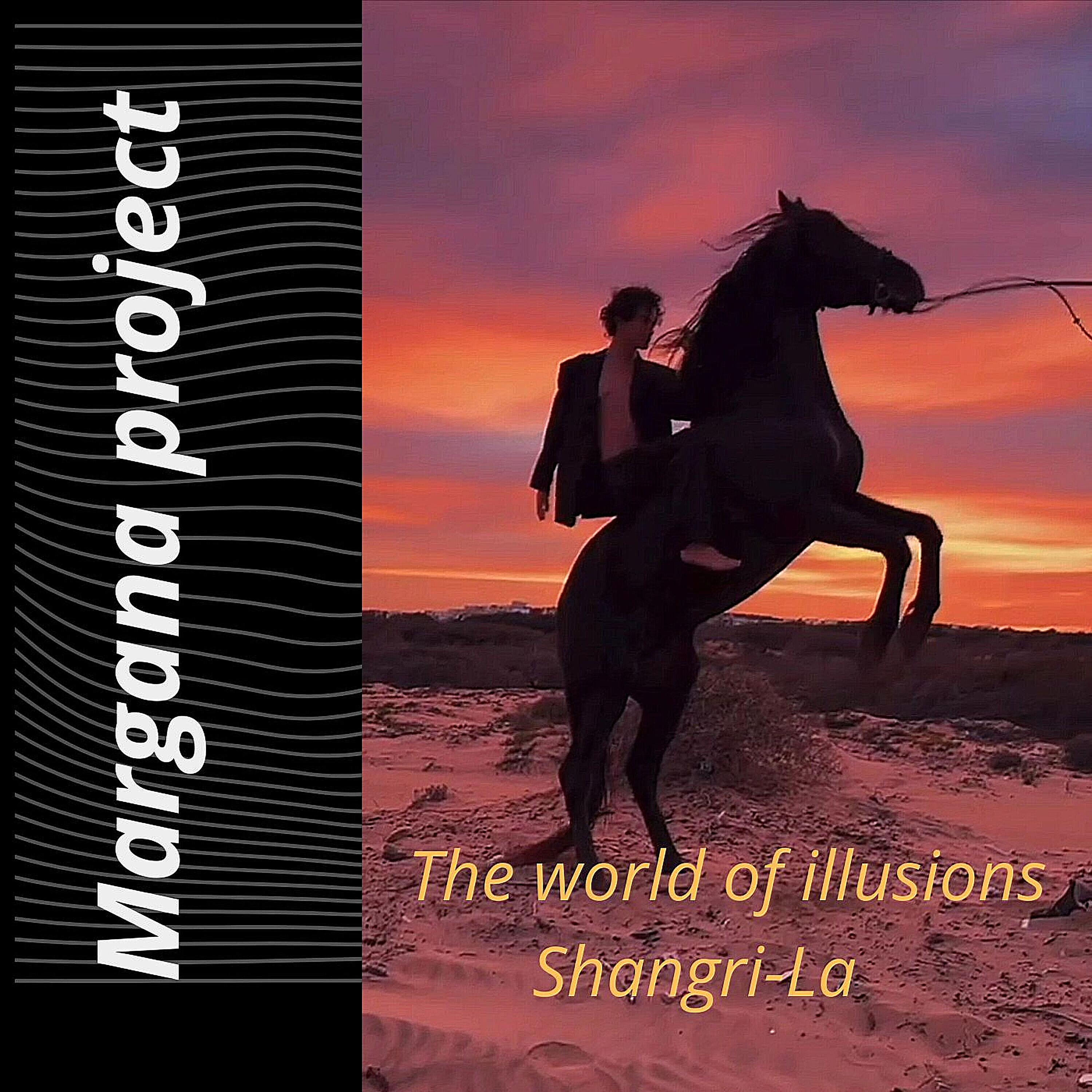 Релиз Margana project - The world of illusions, Shangri-La