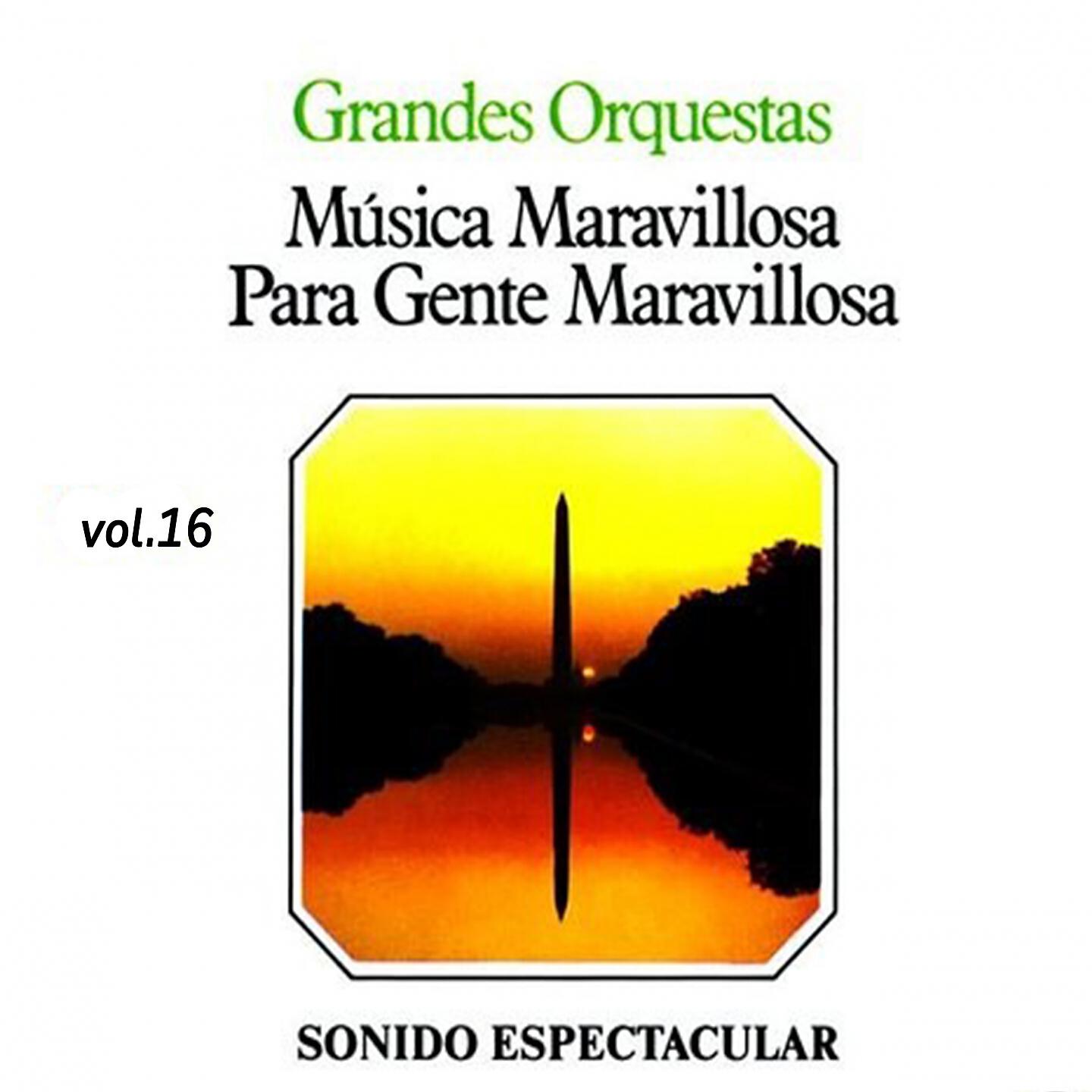 Релиз Música Maravillosa Para Gente Maravillosa, Vol. 16