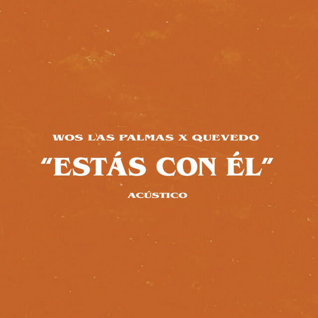 Релиз Estás con él (Acústico)