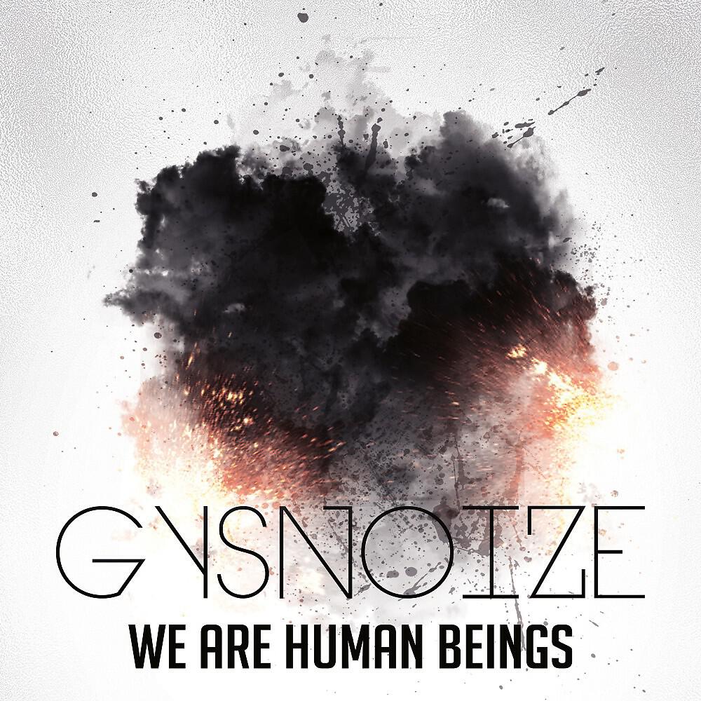 Релиз We Are Human Beings