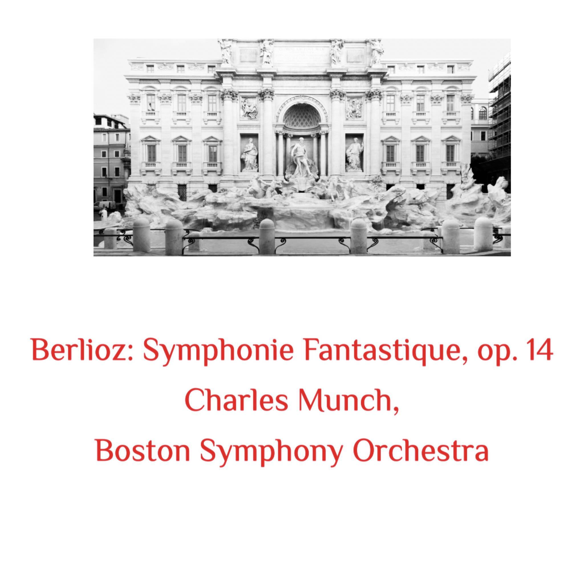 Релиз Berlioz: Symphonie Fantastique, Op. 14