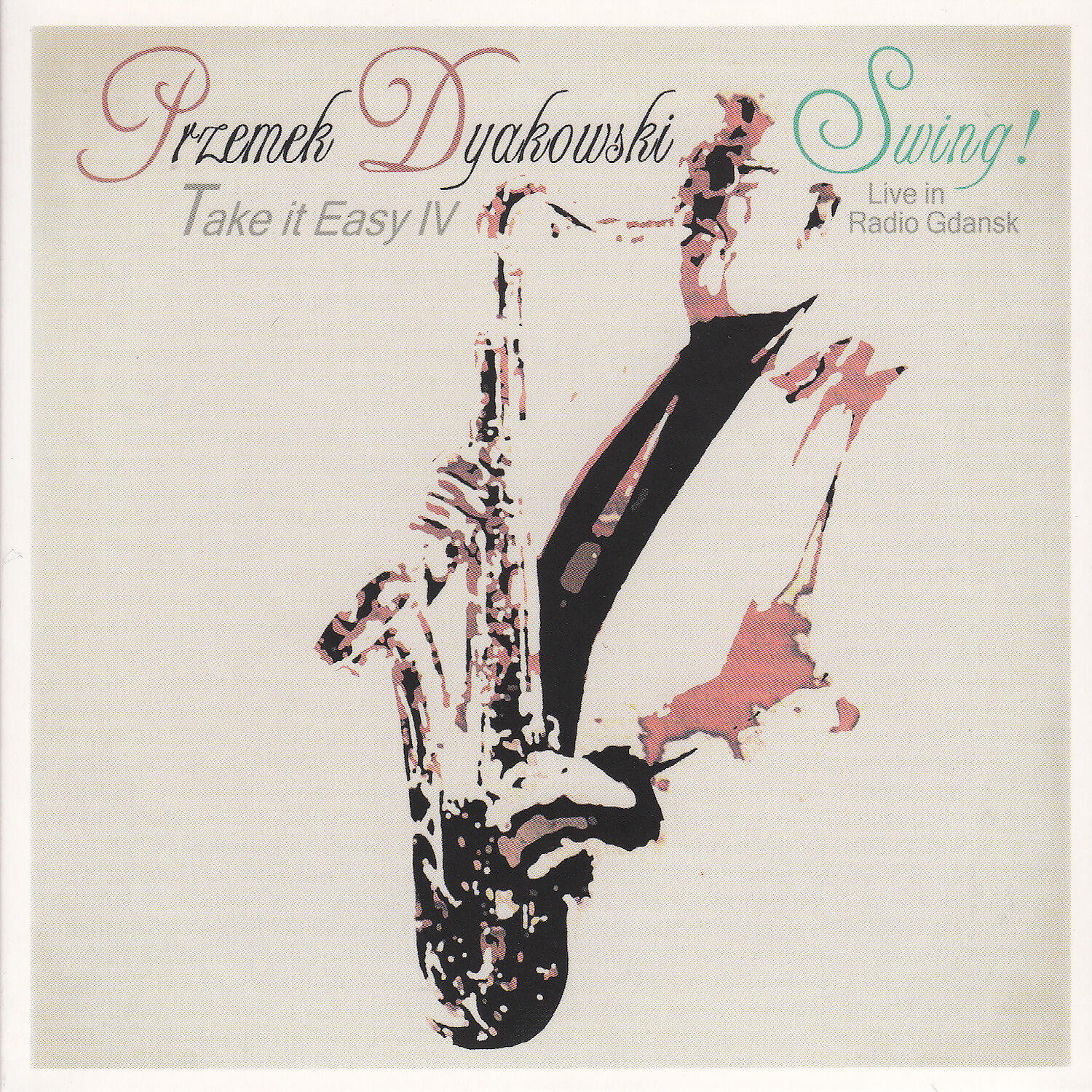 Релиз Take it Easy IV Swing! Live in Radio Gdansk