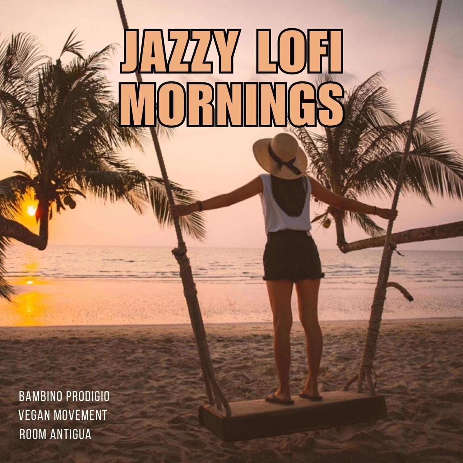Релиз Jazzy Lofi Mornings