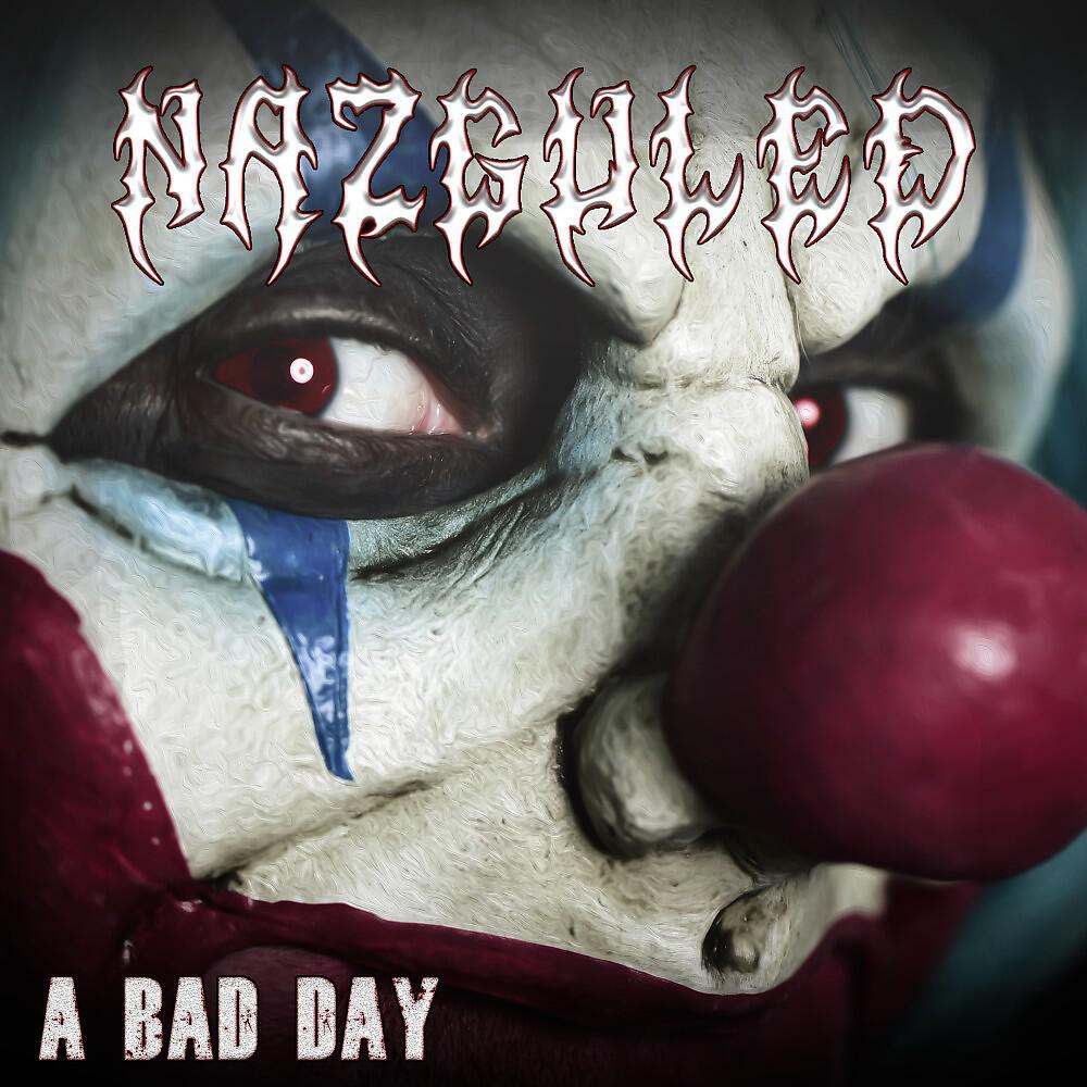 Релиз A Bad Day