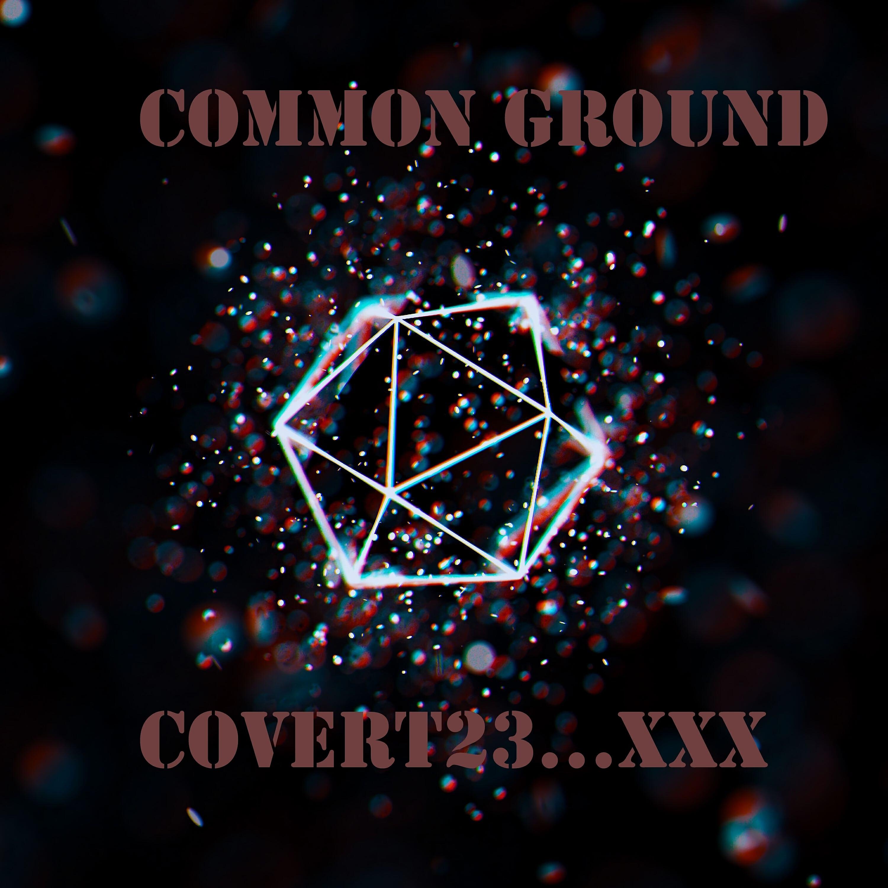 Релиз Common Ground... Xxx