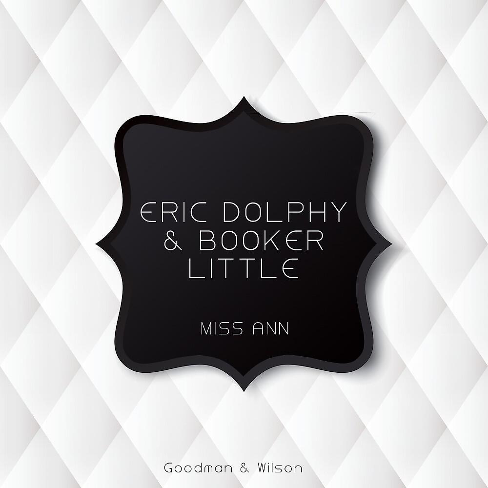 Eric Dolphy & Booker Little