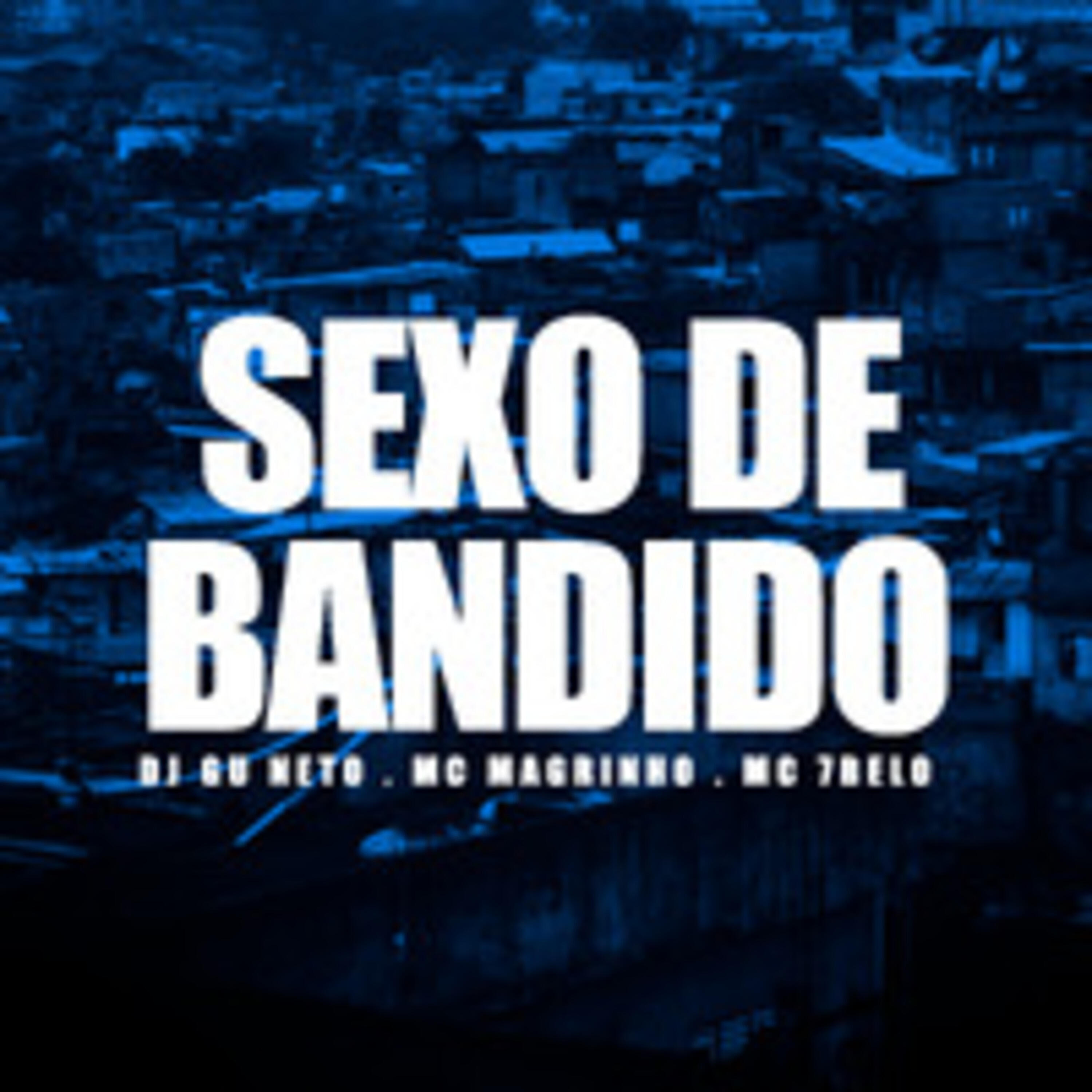 Релиз Sexo Com Bandido