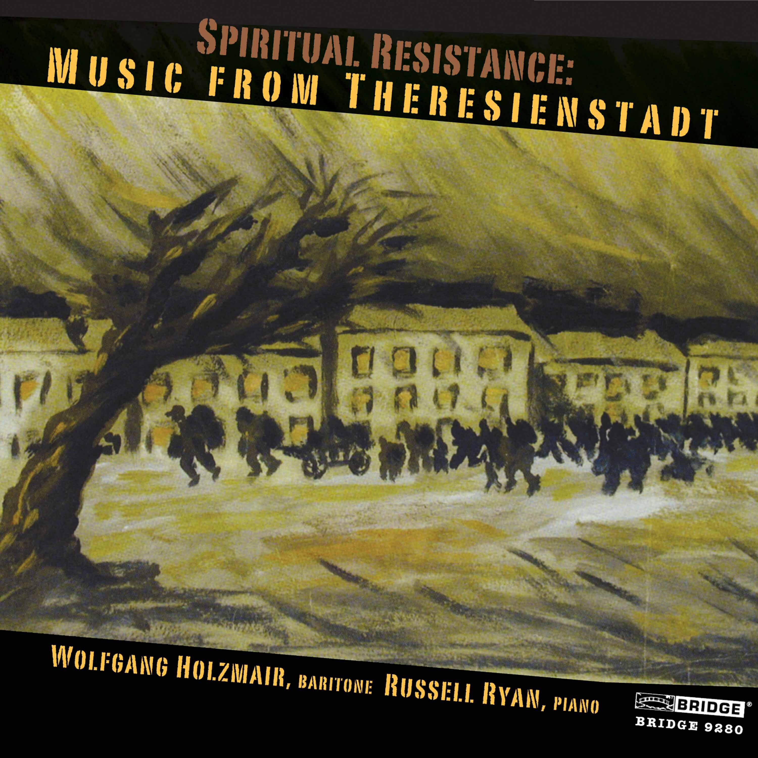 Релиз Spiritual Resistance: Music from Theresienstadt